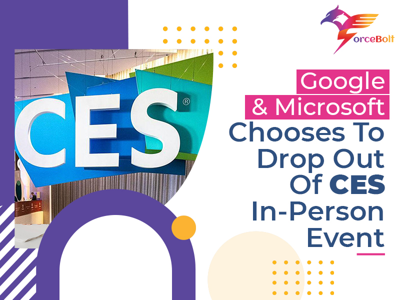 Google Microsoft Chooses To Drop Out Of CES In Person Event