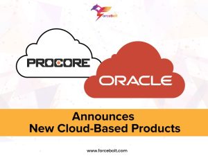 Procore & Oracle Announces New Cloud-Based Products