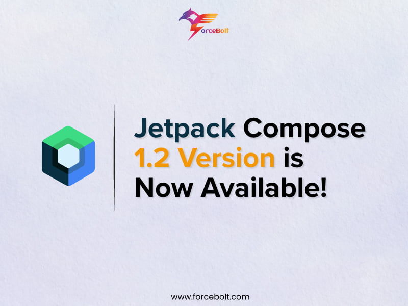 Jetpack Compose 1.2 Version is Now Available